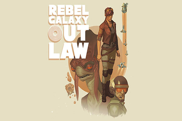 بازی Rebel Galaxy Outlaw